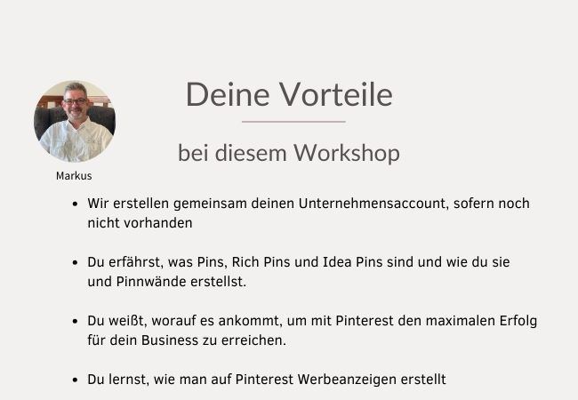 Zusammenfassung Vorteile Workshop für Pinterest. Bild von Markus als Dozent